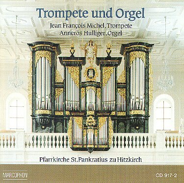 Jean-François Michel Trompete und Orgel (CD)