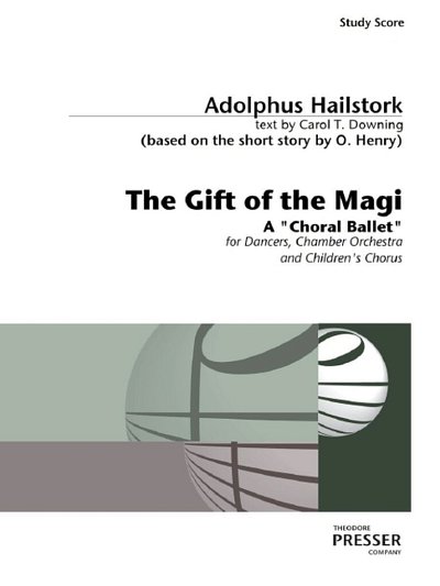 H. Adolphus: The Gift of the Magi, Orch (Stp)