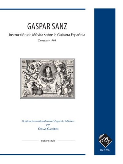 G. Sanz: Instruccion de Musica sobre la Guitarra Espano, Git