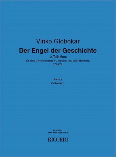 V. Globokar: Der Engel der Geschichte (Teil 2, Sinfo (Part.)