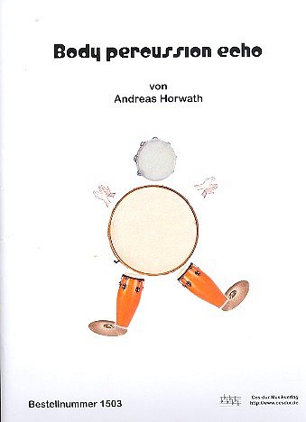 A. Horwath: Body percussion echo, BP