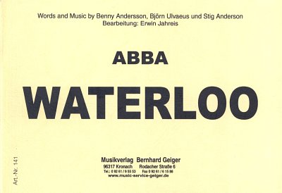 ABBA: Waterloo, Blask
