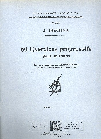 J. Pischna: 60 Ex. Progressifs Piano , Klav
