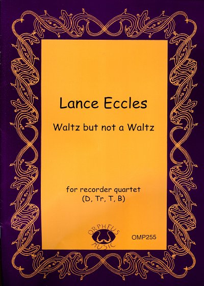L. Eccles: Waltz but not a Waltz, Blockfloetenquartett (SATB