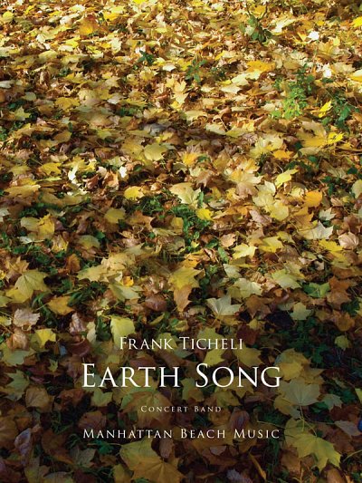 F. Ticheli: Earth Song, Blaso (Pa+St)