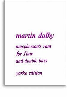 Dalby Martin: Macpherson's Rant