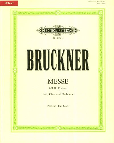 A. Bruckner: Messe f-Moll, 4GesGchOrchO (Part.)