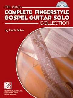 Baker Duck: Complete Fingerstyle Gospel Guitar Solo Collecti