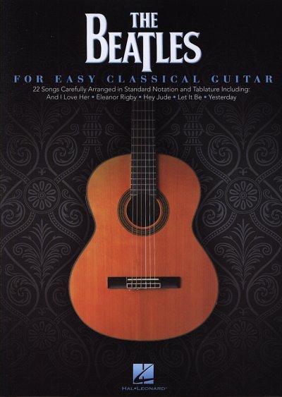 Beatles: The Beatles - for Easy Classical Guitar, Git