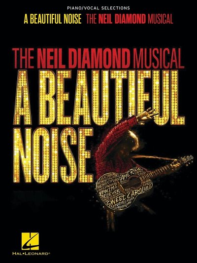 A Beautiful Noise - The Neil Diamond Musical, GesKlav