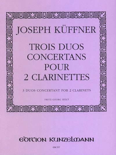 J. Küffner: 3 Duos concertants, 2Klar (Stsatz)