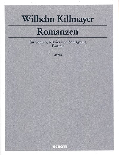 W. Killmayer: Romanzen  (Part.)