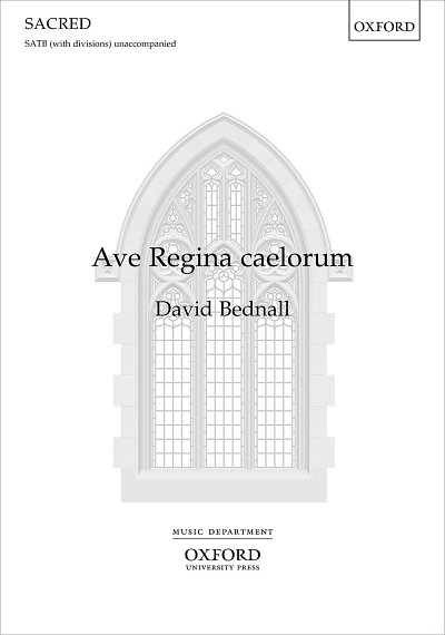 D. Bednall: Ave Regina caelorum