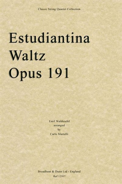 Estudiantina Waltz, Opus 191, 2VlVaVc (Part.)