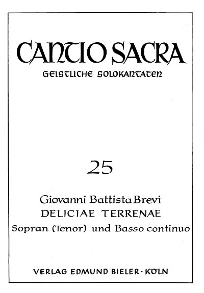 Brevi Giovanni Battista: Deliciae Terrenae Cantio Sacra 25