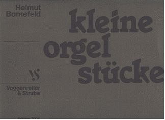 H. Bornefeld: Kleine Orgelstuecke
