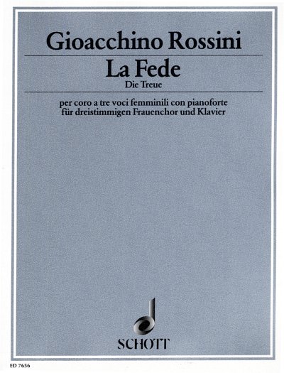G. Rossini: La Fede - Die Treue , Fch3Klv (Part.)
