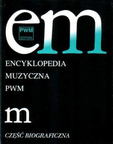 Encyklopedia muzyczna PWM 6 (Bu)