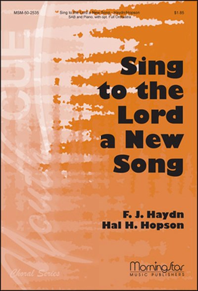 J. Haydn: Sing to the Lord a New Song (Chpa)