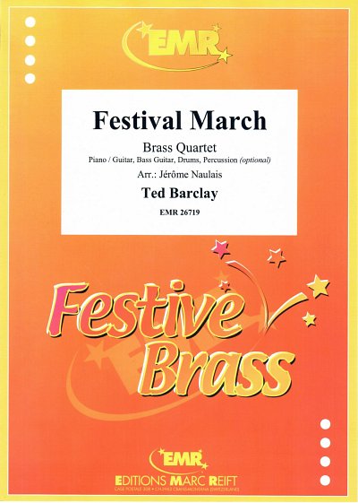 T. Barclay: Festival March, 4Blech