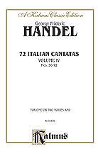 G.F. Handel et al.: Handel: 72 Italian Cantatas for Soprano or Alto, Nos. 56-72 (Volume IV)