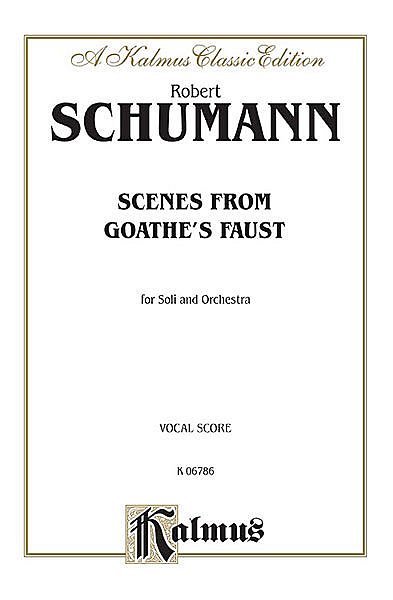 R. Schumann: Scenes From Goethe's Faust
