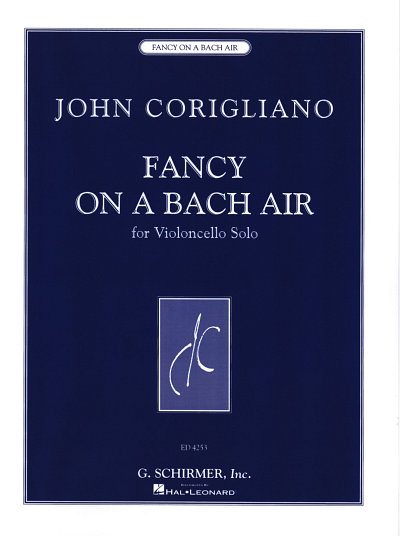 J. Corigliano: Fancy On A Bach Air
