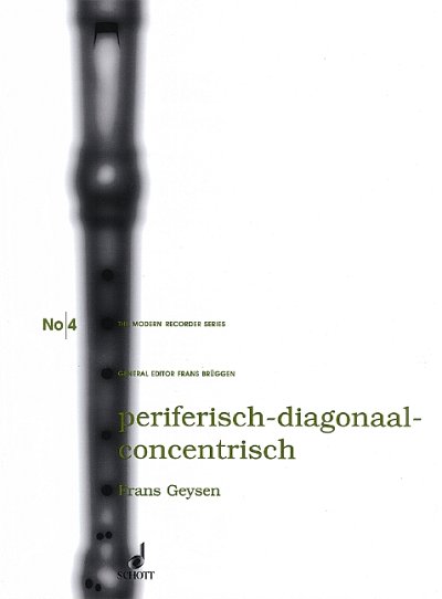 F. Geysen: Periferisch - Diagonal - Concentrisch