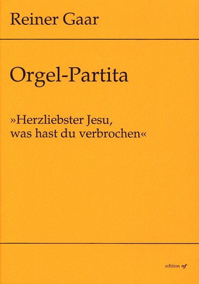 R. Gaar: Orgel-Partita, Org