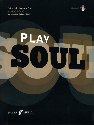 Play Soul 10 Soul Classics for Piano Solo / Playalong-CD Inc