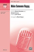 J. Styne y otros.: Make Someone Happy SATB,  a cappella