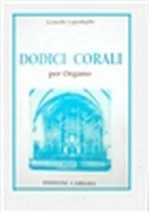 Dodici Corali per organo op. 66