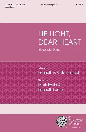 Lie Light, Dear Heart