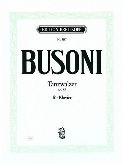 F. Busoni: Tanzwalzer op. 53