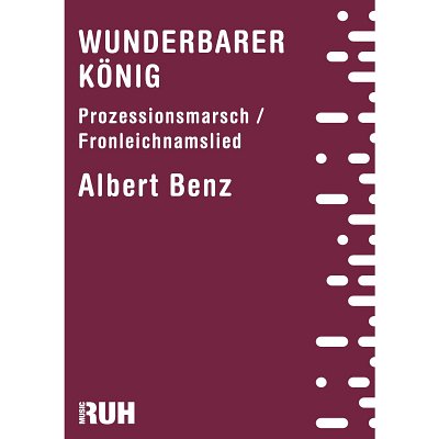 A. Benz: Wunderbarer König, Blaso (Dir+St)