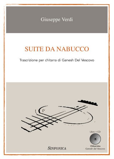 G. Verdi: Suite Da Nabucco, Git (+CD)
