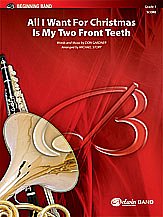 M. Don Gardner, Michael Story: All I Want for Christmas Is My Two Front Teeth