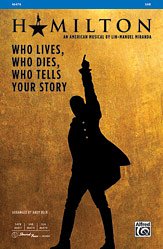 L. Miranda m fl.: Who Lives, Who Dies, Who Tells Your Story SAB