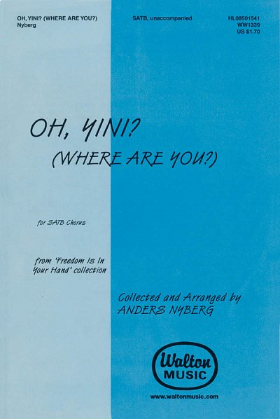 Oh, Yini (Where Are You)