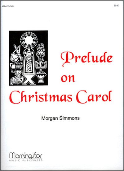 Prelude on Christmas Carol, Org
