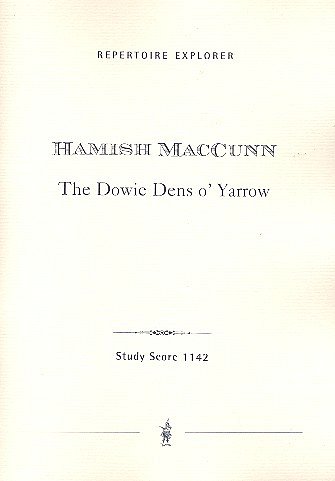 H. MacCunn: The Dowie Dens o' Yarrow op. 6, Sinfo (Stp)