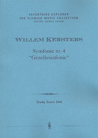 W. Kersters: Symfonie Nr. 4 op. 71 “Gezellesinfonie“