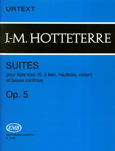J.-M. Hottetterre: Suites op. 5, Fl/Ob/VlBc (Pa+St)