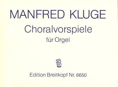 Kluge Manfred: Neun Choralvorspiele