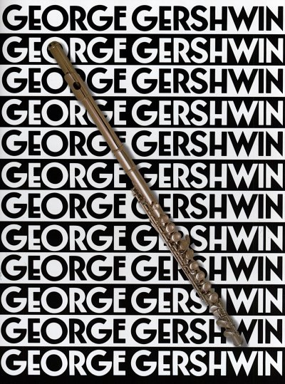 G. Gershwin: Gershwin George The Music Of For Flute