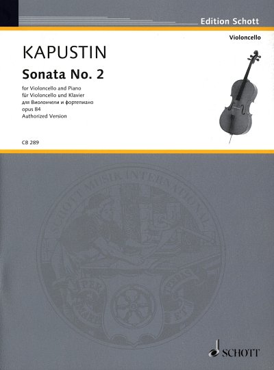 N. Kapustin: Sonata No. 2 op. 84 , VcKlav (Pa+St)