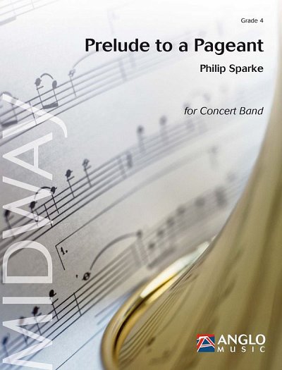 P. Sparke: Prelude to a Pageant, Blaso (Pa+St)