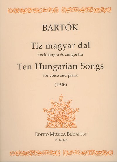 B. Bartók: Ten Hungarian Songs for voice and piano, GesKlav
