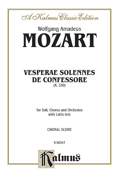 W.A. Mozart: Vesperae solennes de Confessore, K. 339
