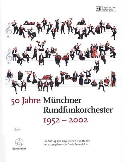 D. Sennefelder: 50 Jahre Münchner Rundfunkorchester 195 (Bu)